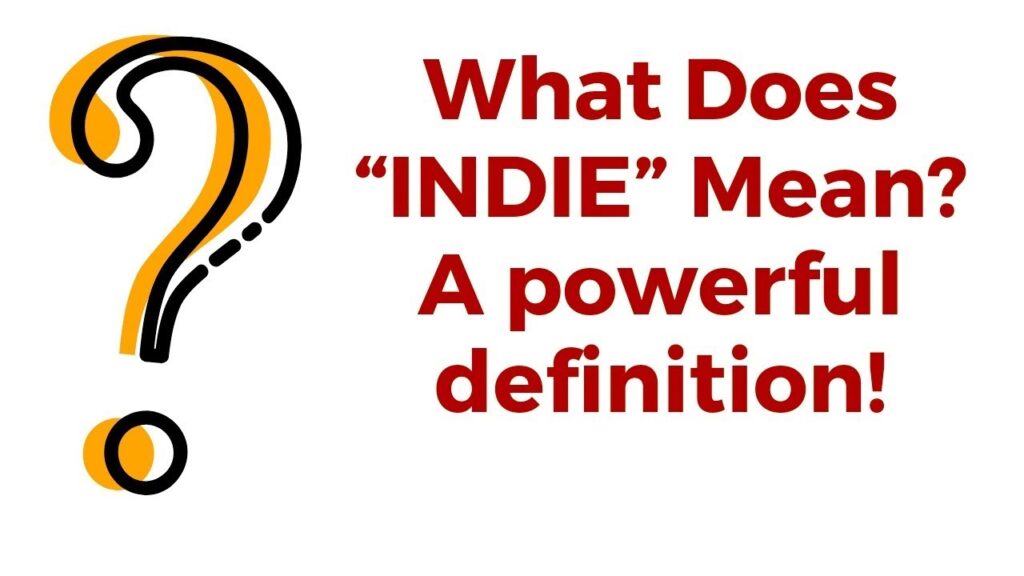 What Does Indie Music Mean In English